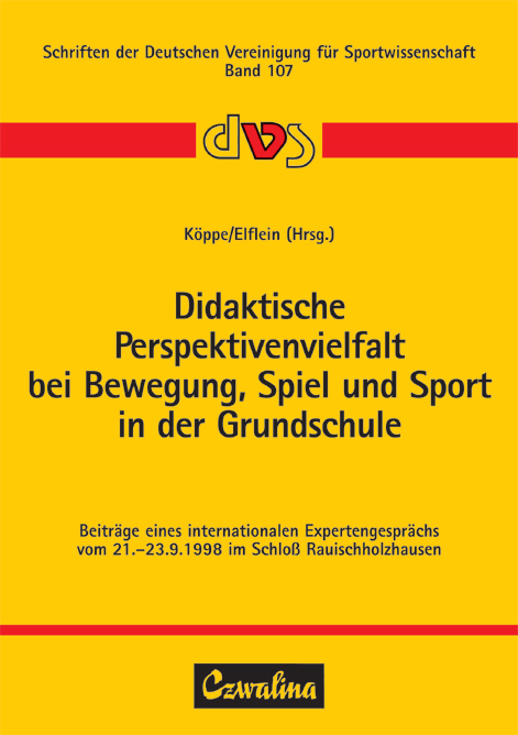 Didaktische Perspektivenvielfalt bei Bewegung, Spiel und Sport in der Grundschule - 