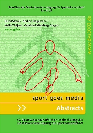 Sport goes media - Abstracts