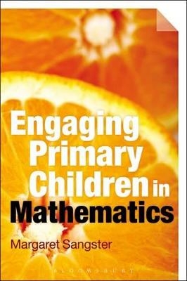 Engaging Primary Children in Mathematics - Margaret Sangster