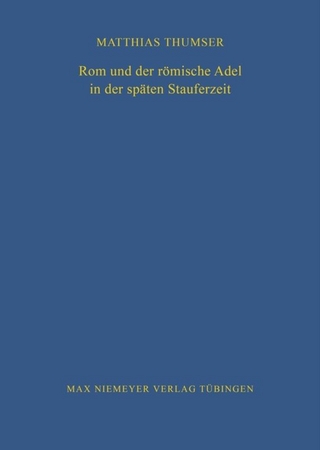 Rom und der römische Adel in der späten Stauferzeit