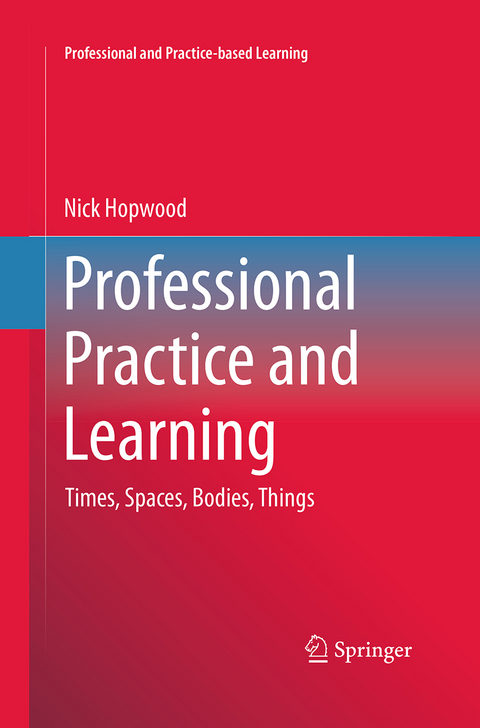 Professional Practice and Learning - Nick Hopwood