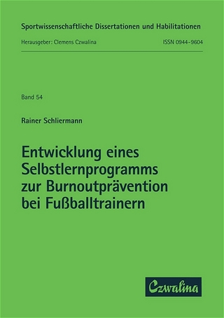 Entwicklung eines Selbstlernprogramms zur Burnoutprävention bei Fußballtrainern
