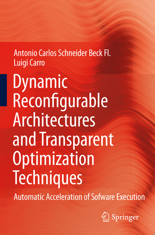 Dynamic Reconfigurable Architectures and Transparent Optimization Techniques