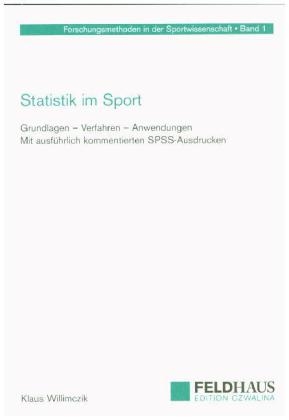 Statistik im Sport - Klaus Willimczik, Oliver H&ouml;ner