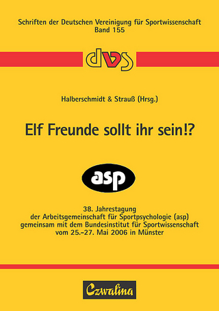 Elf Freunde sollt ihr sein!?