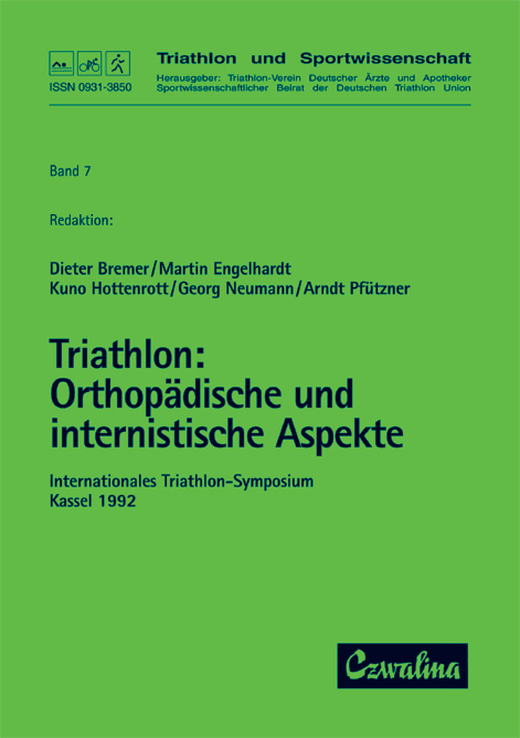 Triathlon / Orthop&auml;dische und internistische Aspekte