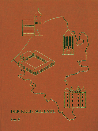 Der Kreis Schlawe. Ein pommersches Heimatbuch / Der Kreis Schlawe, Band 2