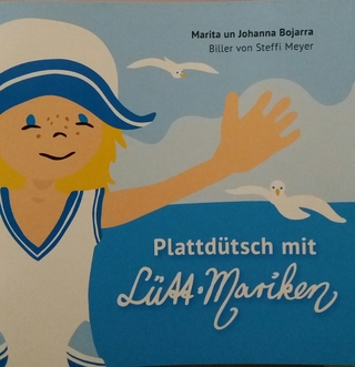 Plattdütsch mit Lütt-Mariken