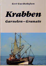 Krabben - Garnelen - Granate - Gert U Detlefsen
