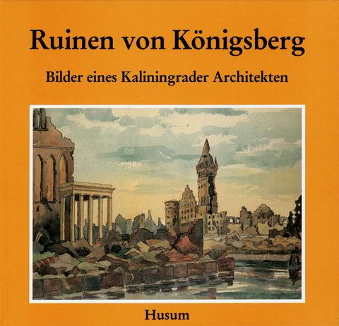 Ruinen von K&ouml;nigsberg - Ronny Kabus