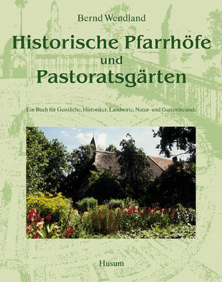Historische Pfarrhöfe und Pastoratsgärten