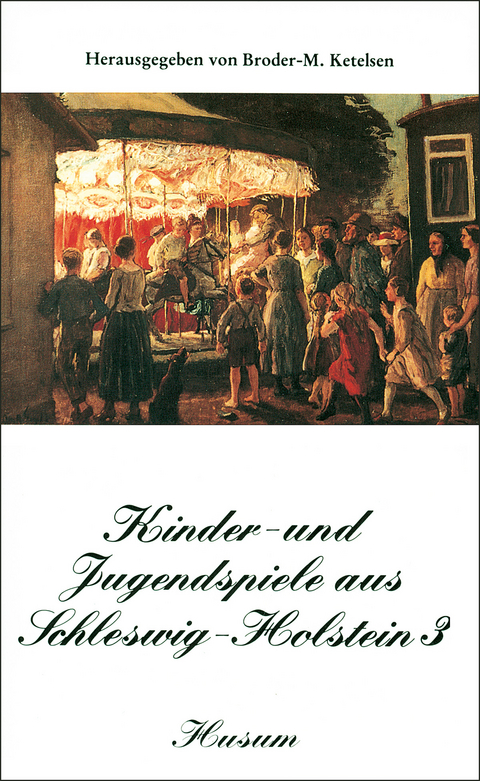 Kinder- und Jugendspiele aus Schleswig-Holstein - 