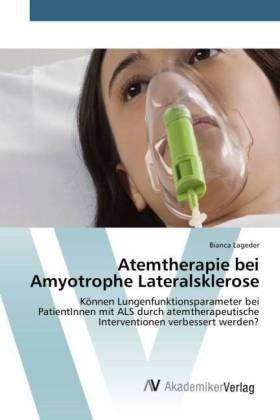 Atemtherapie bei Amyotrophe Lateralsklerose