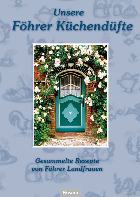 Unsere Föhrer Küchendüfte