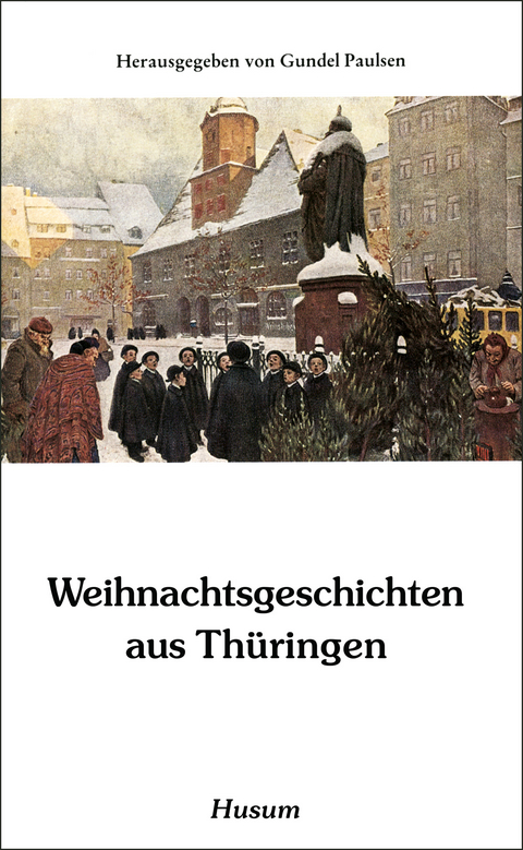 Weihnachtsgeschichten aus Th&uuml;ringen - 
