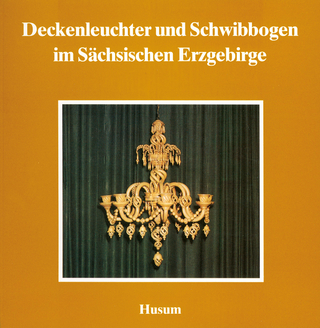 Deckenleuchter und Schwibbogen im Sächsischen Erzgebirge