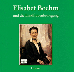 Elisabet Boehm und die Landfrauenbewegung