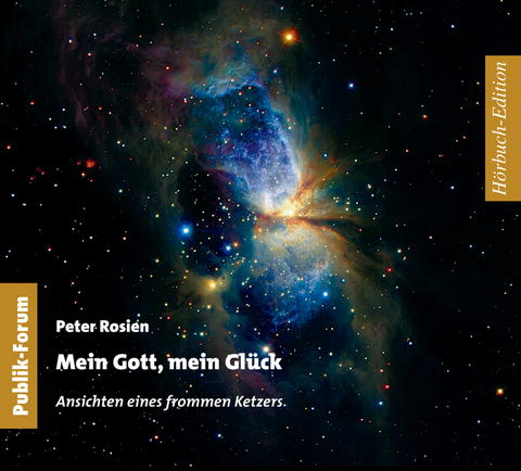 Mein Gott, mein Glück - Peter Rosien