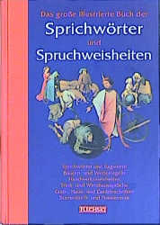 Sprichwörter und Spruchweisheiten