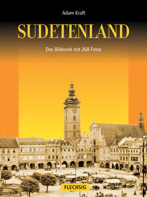 Sudetenland - das Bildwerk - Adam Kraft
