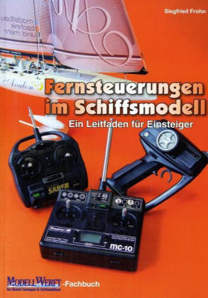 Fernsteuerungen im Schiffsmodell