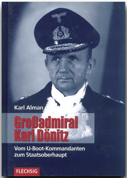 Grossadmiral Karl D&ouml;nitz - Karl Alman