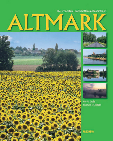 Altmark - Hanns H Schmidt, Gerald Grosse