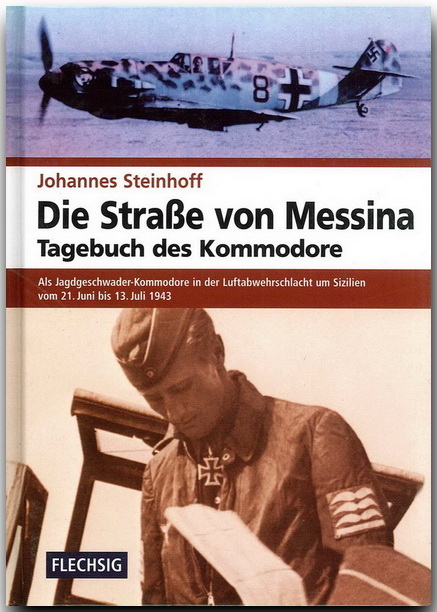 Die Strasse von Messina - Tagebuch des Kommodore - Johannes Steinhoff
