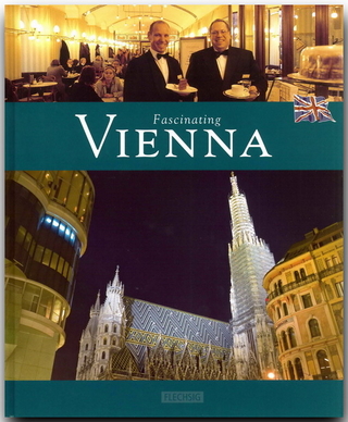 Fascinating Vienna - Faszinierendes Wien