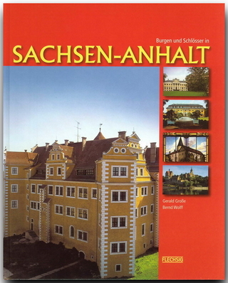 Sachsen-Anhalt - Burgen und Schlösser
