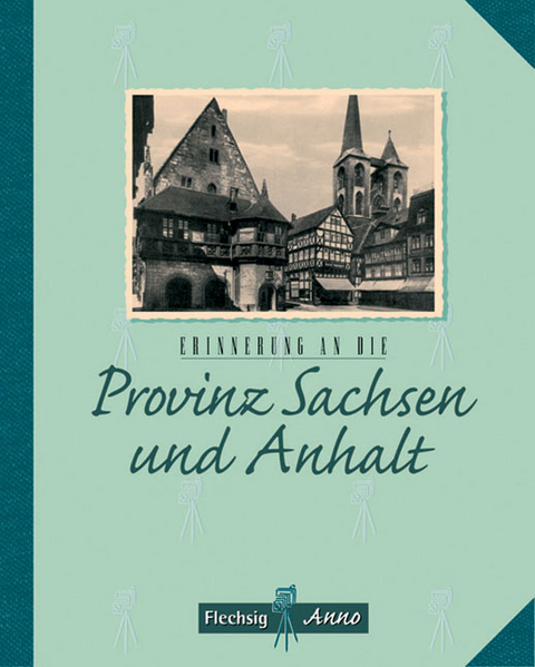Erinnerung an die Provinz Sachsen und Anhalt - Wilhelm van Kempen