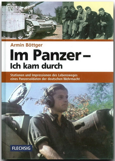 Im Panzer - Ich kam durch - Armin B&ouml;ttger