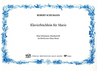 Robert Schumann. Klavierbüchlein für Marie