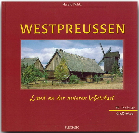 Westpreu&szlig;en - Harald Kohtz