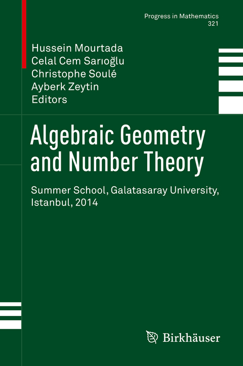 Algebraic Geometry and Number Theory - 