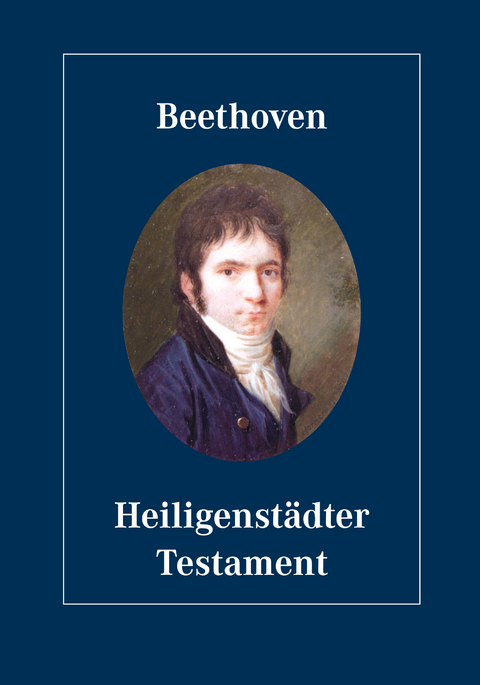 Beethoven, Heiligenst&auml;dter Testament - 