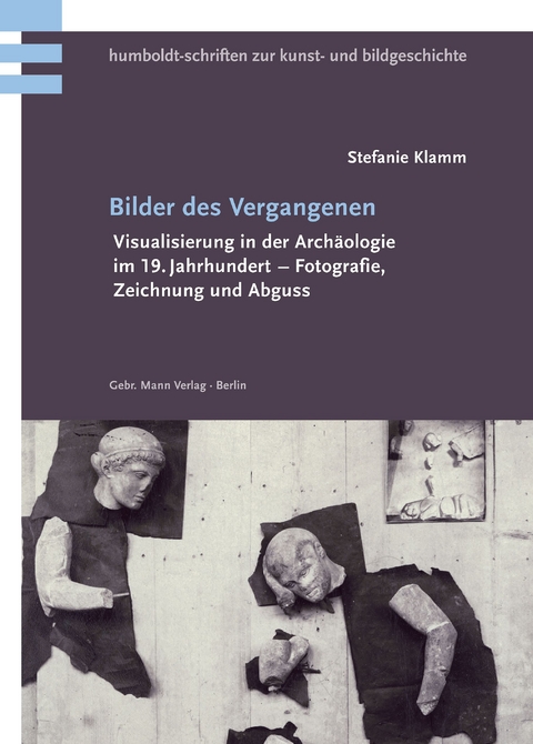 Bilder des Vergangenen - Stefanie Klamm