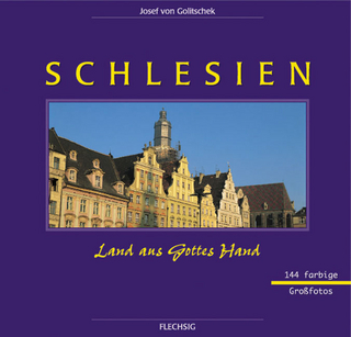 Schlesien - Land aus Gottes Hand