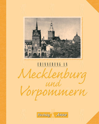 Erinnerung an Mecklenburg und Vorpommern - Gerd L&uuml;pke