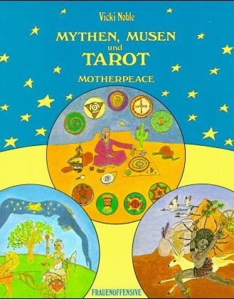 Mythen, Musen und Tarot (Motherpeace) - Vicki Noble