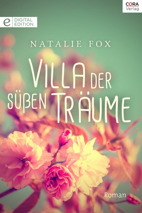 Villa der s&uuml;&szlig;en Tr&auml;ume - Natalie Fox