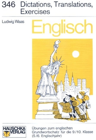 Englisch / Dictations, Translations, Exercises