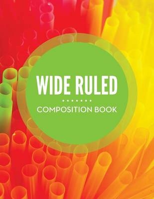 Wide Ruled Composition Book