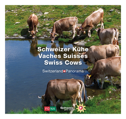 Schweizer K&uuml;he - Vaches Suisses - Swiss Cows - Erika L&uuml;scher, Martin Bienerth