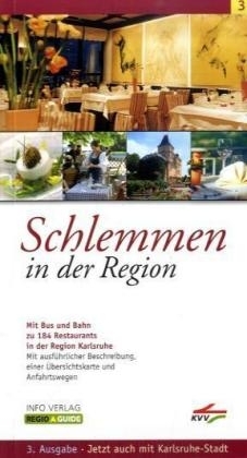 Schlemmen in der Region 3