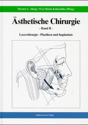 &Auml;sthetische Chirurgie II - Werner L Mang