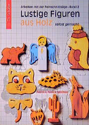 Lustige Figuren aus Holz - selbst gemacht