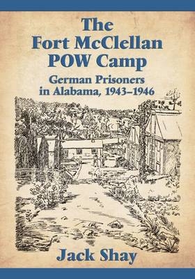 The Fort McClellan POW Camp