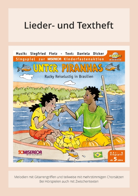 Unter Piranhas - Rucky Reiselustig in Brasilien - Siegfried Fietz, Daniela Dicker