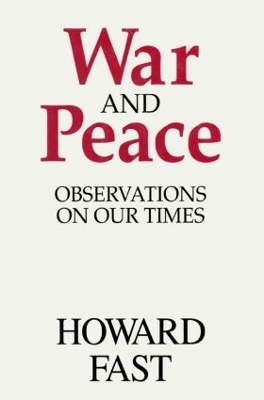 War and Peace - Howard Fast